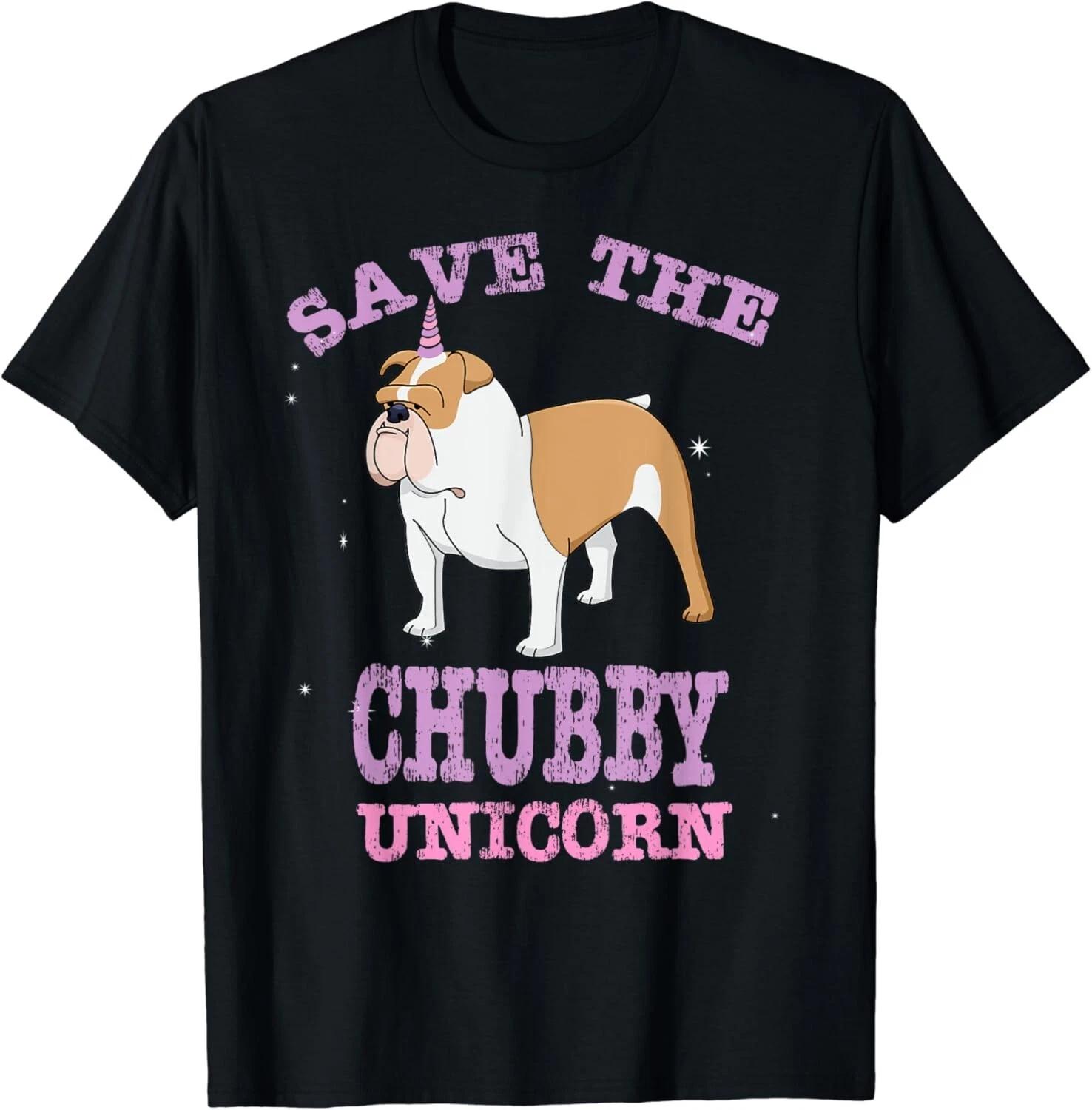 Save The Chubby Unicorn Funny English Bulldog Gift Unisex T-Shirt L
