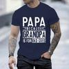 Unisex Style Men's T-Shirts Clothing Oversized T-shirt Tops PAPA BECAUSE GRANDMA IS for OLD GUYS Tshirt Short Sleeve Clothes