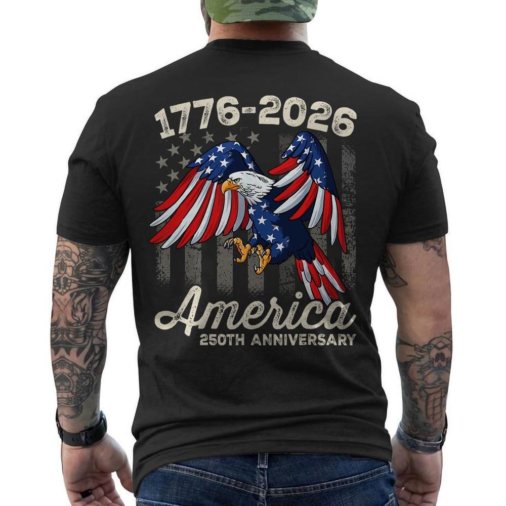 250 Years Of Independence America 250th Years Anniversary Bald Eagle ON BACK Tee Unisex T-Shirt XXXXL