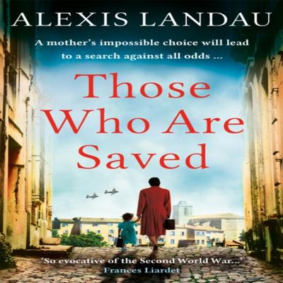 Those Who Are Saved by Alexis Landau Paperback Book 9781398702806
