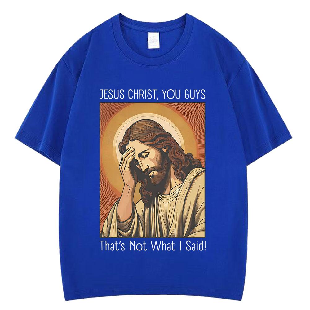 Funny Jesus Christ Meme Tshirt Men Women Oversized Tshirt Summer Shortsleeved Casual Oversized Hiphop Tshirts Streetwear