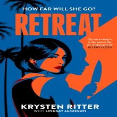 Retreat by Krysten Ritter Hardback Book 9781408722800