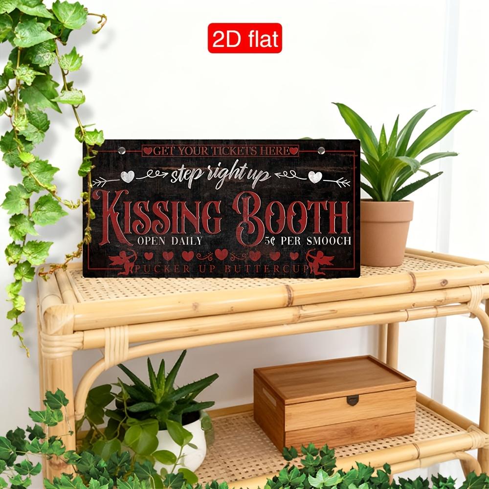 

D Flat pc Farmhouse Wedding ValentineS Day Decor Vintage Kiss Booth Sign with Tickets Here Open Daily per Smooch 15x30cm(5.9x7.8inch)