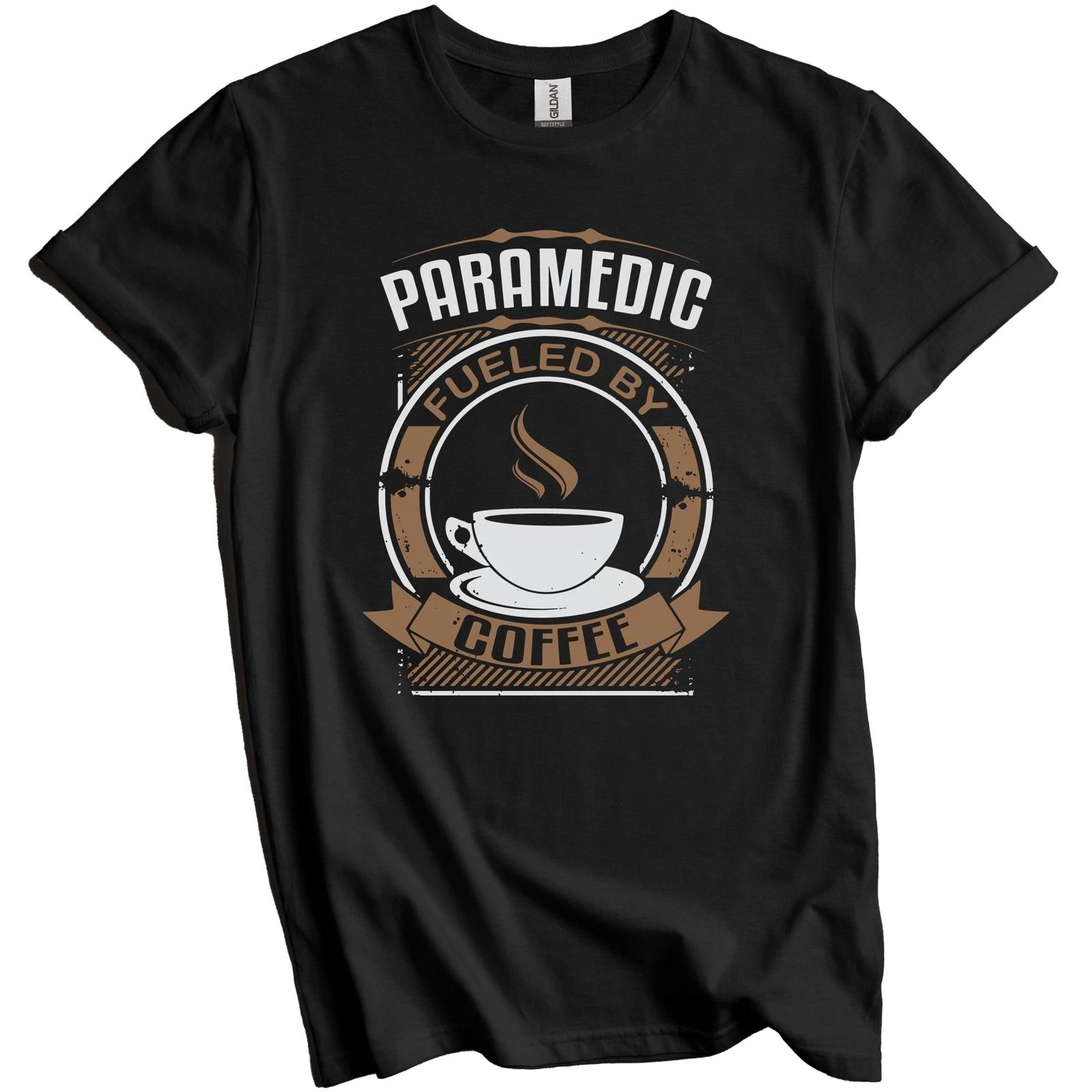 Paramedic Fueled By Coffee Funny Graphic T-Shirt S