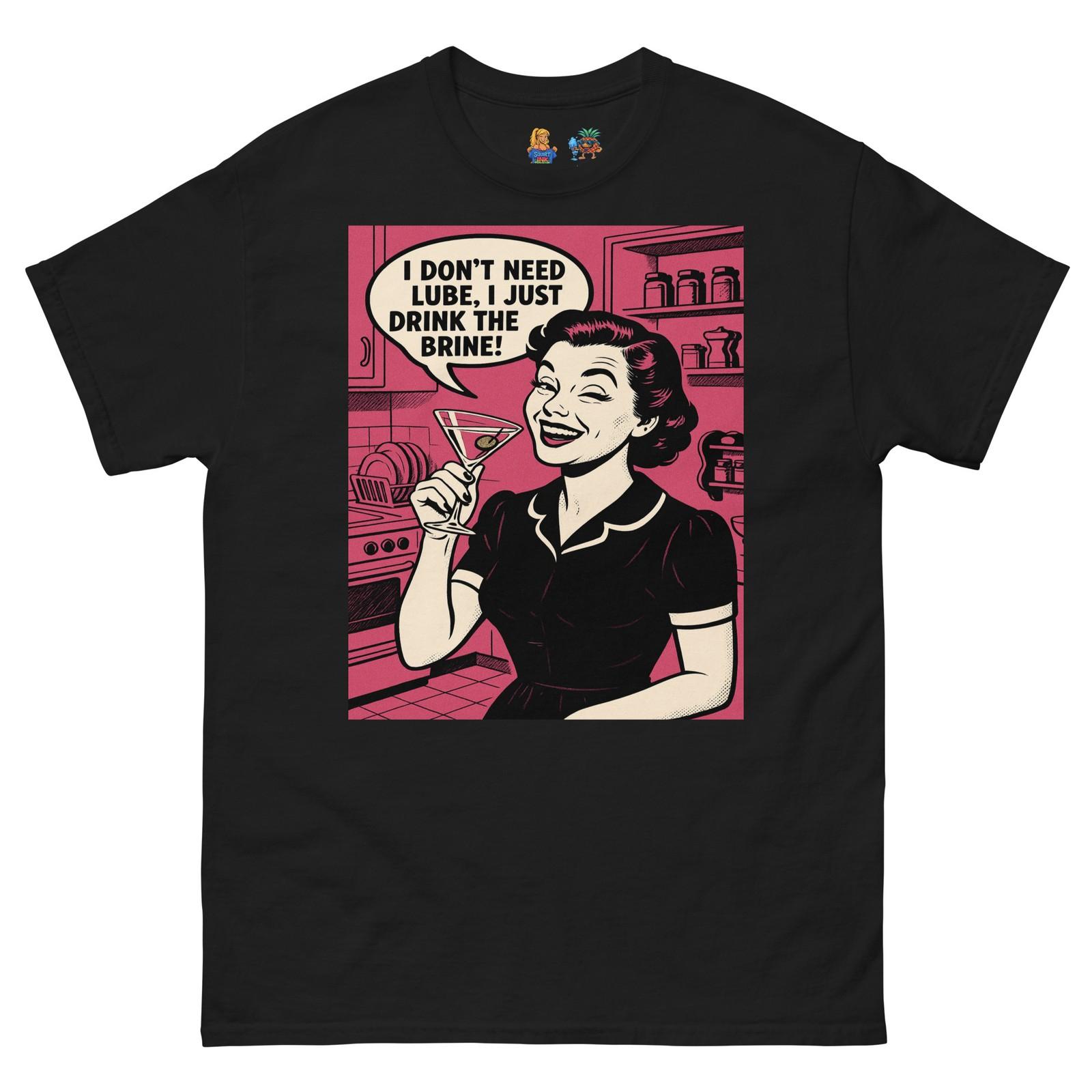 Pickled Pink And Irish Girl Brine Martini Lube T Shirt Mens Womens Tees Top 4XL