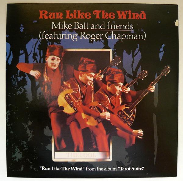 

7inch Record MIKE BATT FRIENDS ROGER CHAPMAN Run Like The Wind EPC7725 Epic 1979 UK Rock Used