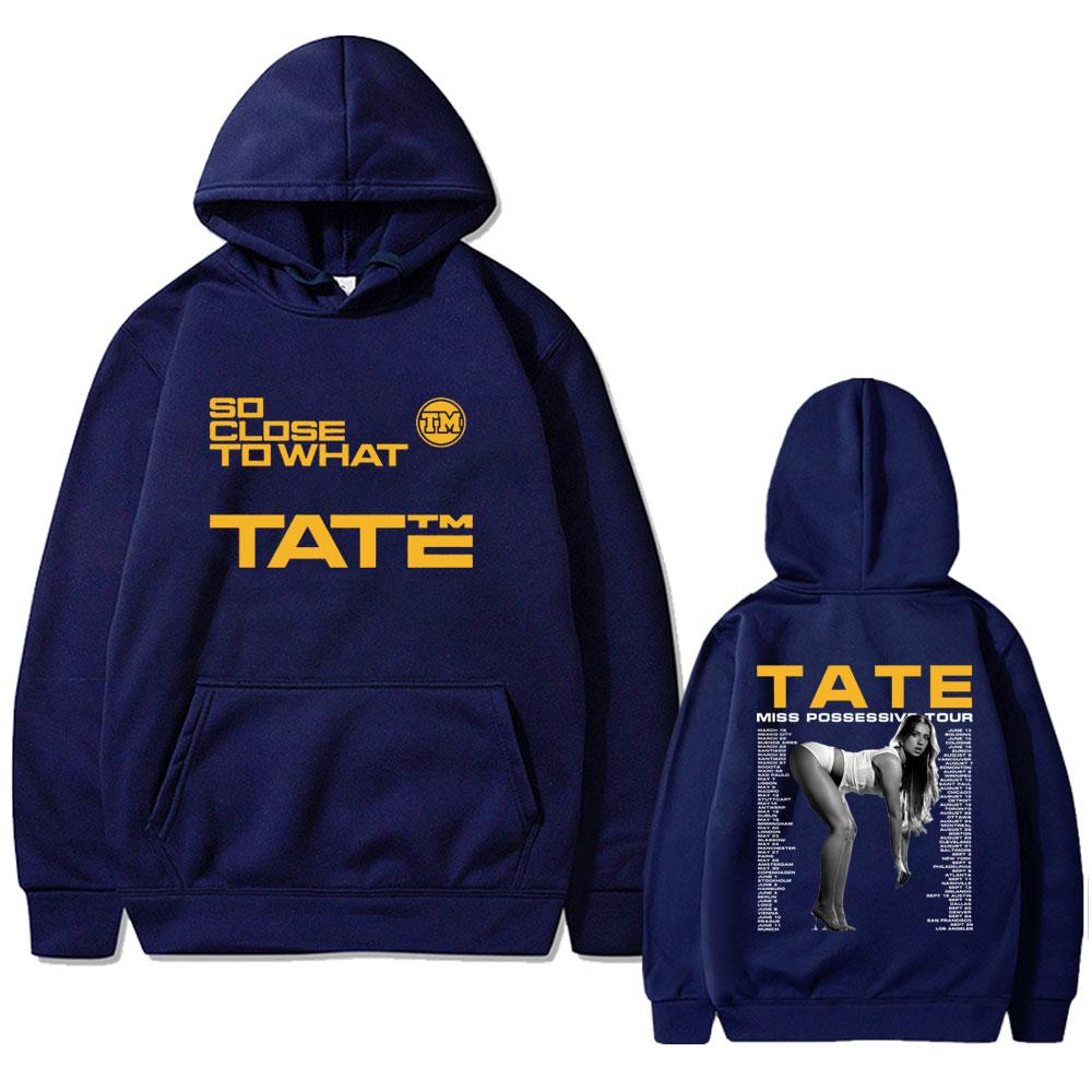 Singer Tate Mcrae Pop Album So Close To What Miss Possessive 2025 World Tour Hoodie Men Women Casual Fleece Cotton Sweatshirt