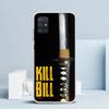 Kill Bill Soft Cover for Samsung Galaxy A12 A22 A32 A52 A72 A02S Phone Case Note 20 Ultra 10 S10 Plus A51 A71 A50S A20S A10S Gal