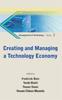 The Creating And Managing A Technology Economy : 3 Book