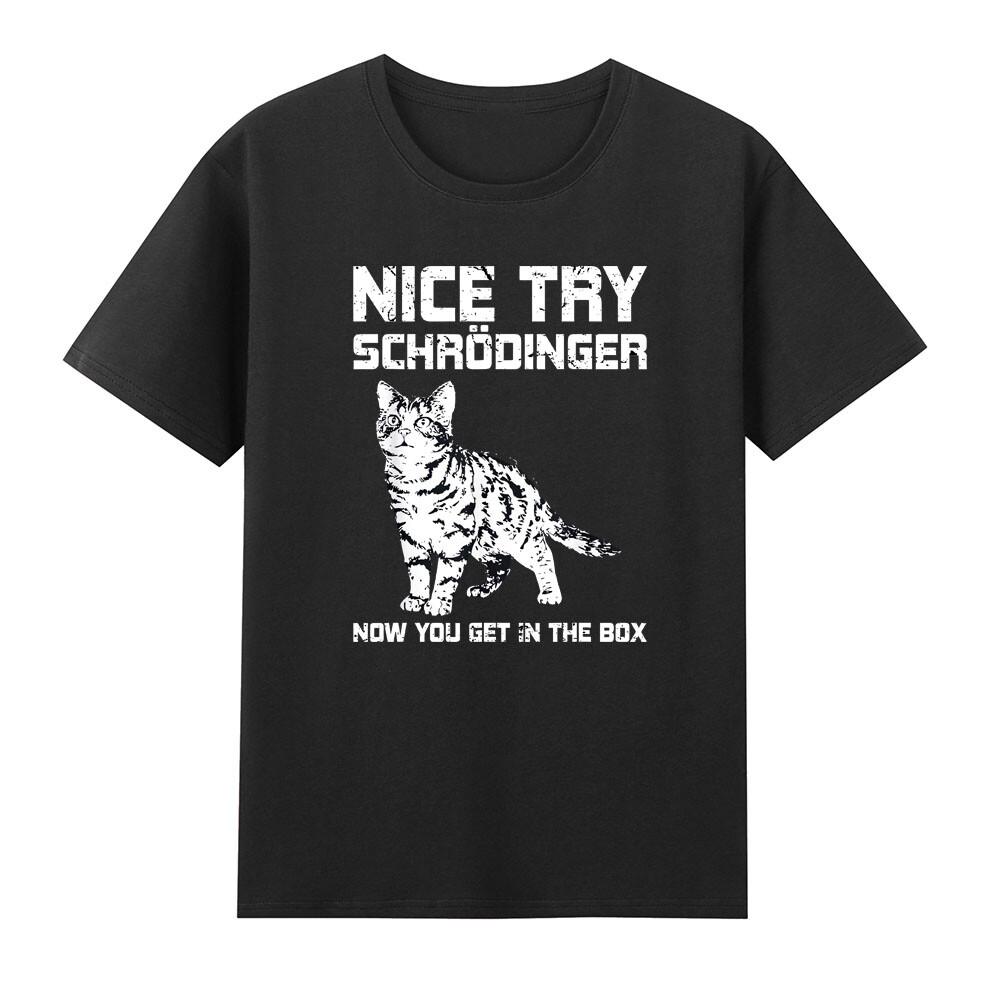 Science Cat Nice Try Schrdingers Now You Get In The Box Tshirt S