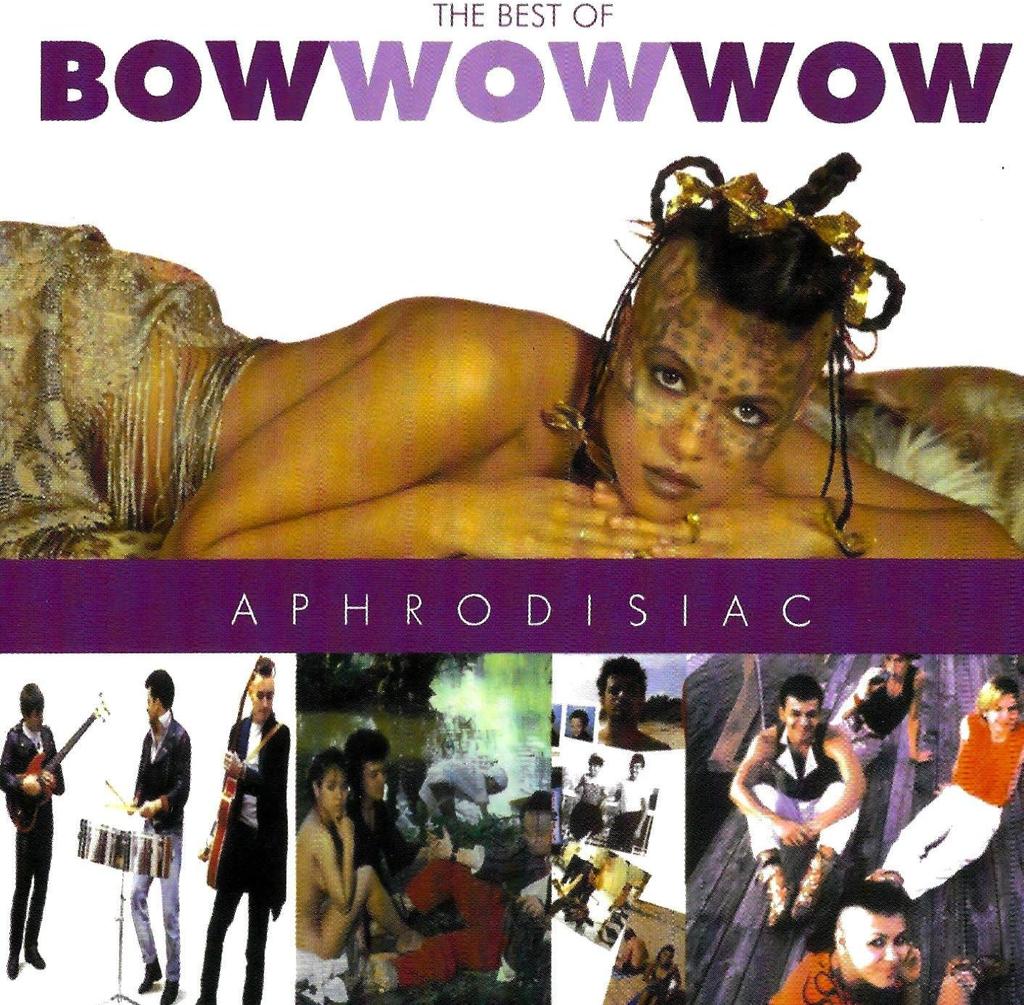 CD BOW WOW WOW - Aphrodisiac: Best of  74321419672 Non Japan Rock Used
