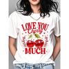 Women's Short Sleeve Crew Neck T-Shirt Love You Cherry Much Graphic Print with Red Cherries And Hearts Romantic Design