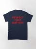 Červené tričko Harry Styles Red Classic s nápisem Respect Your Mother