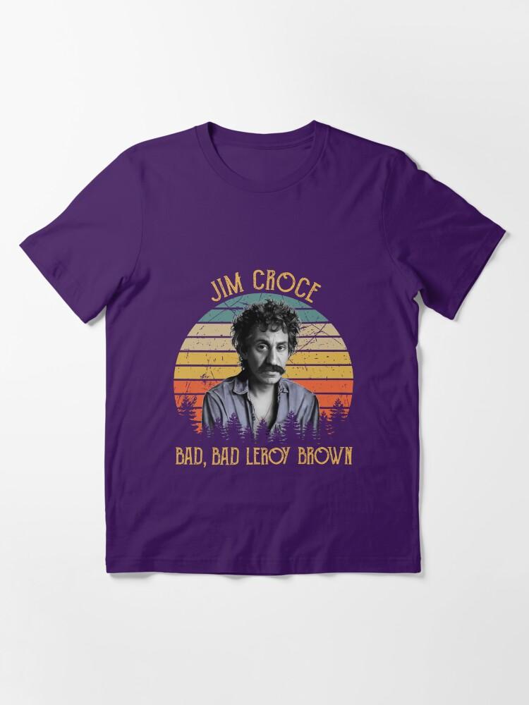 Jim Croce Jim Croce Caricature – Bad, Bad Leroy Brown Essential Unisex T-Shirt
