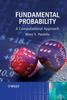 The Fundamental Probability : A Computational Approach Book