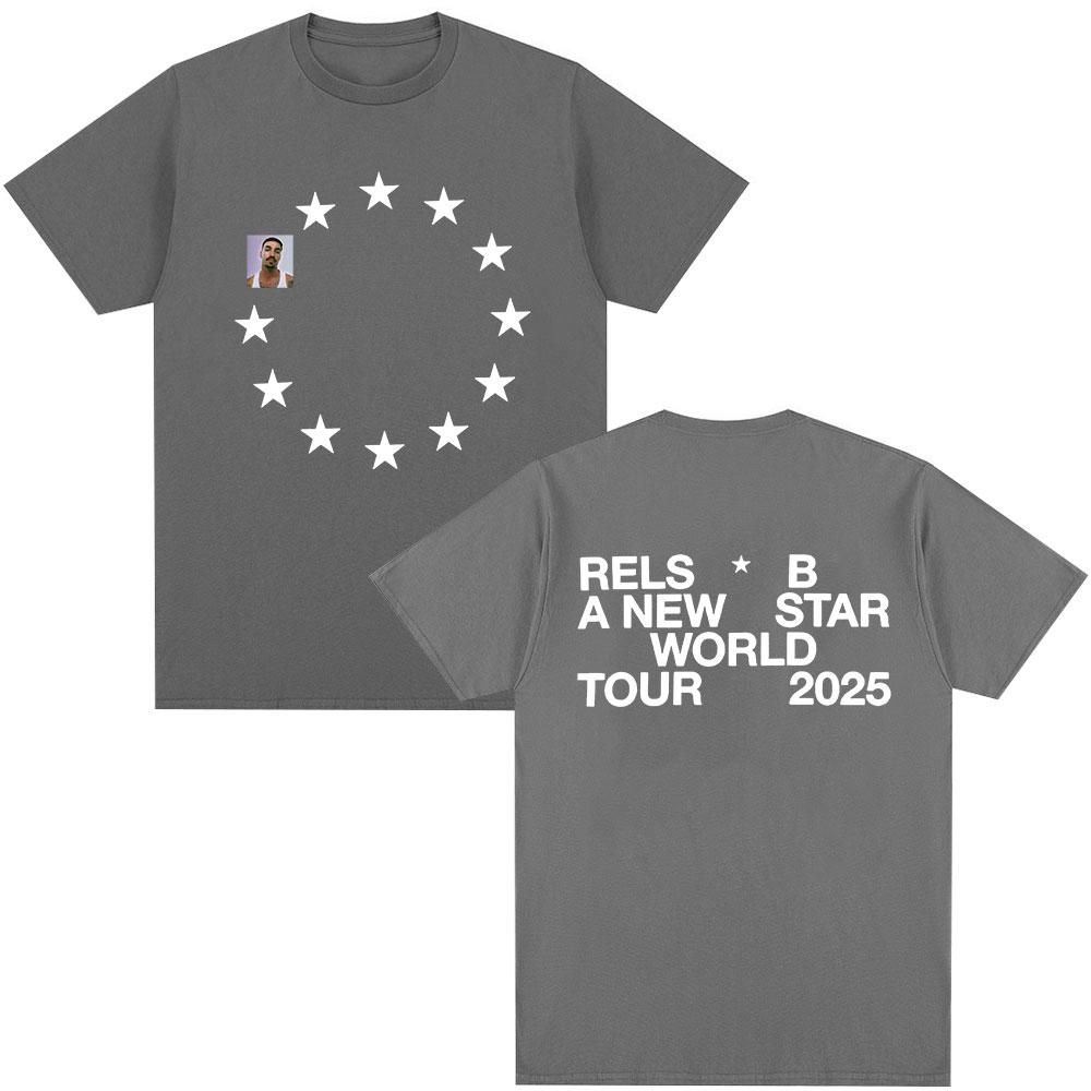 Rels B A New Star World Tour 2025 Merch T-shirt Men's Women Clothing Hip Hop T-shirts Cotton Casual Harajuku T Shirts Streetwear
