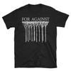 For Against T-Shirt Mens Womens Tees Top, The Chameleons UK, Sad Lovers and Giants, The Soud,Unisex Tee