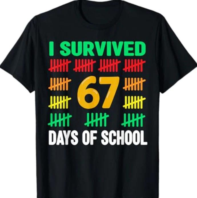 I Survived 67 Days of School Funny 67 Meme Teen Boys Teacher T-Shirt 2XL