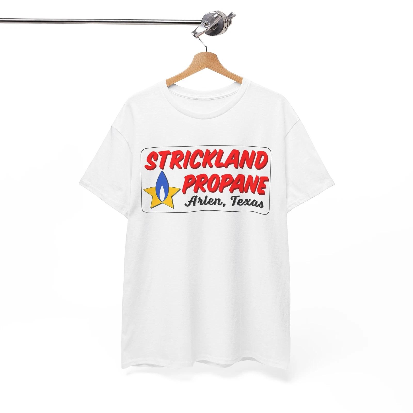 Strickland propane Tshirt Texas King Of The Hill Cartoon Comedy Unisex Heavy M