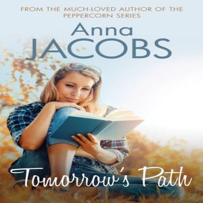 Tomorrows Path by Anna Jacobs Paperback Book 9780749026950
