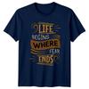 Life Begins Where Fear Ends TShirt Personal Growth Motivational Birthday Gift
