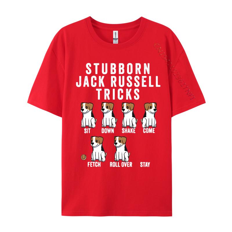 Stubborn Jack Russell Terrier Tricks Tshirt Loose Adult Fashion Tee Tops Oversized Cotton Tshirts Free Shippping Clothes S