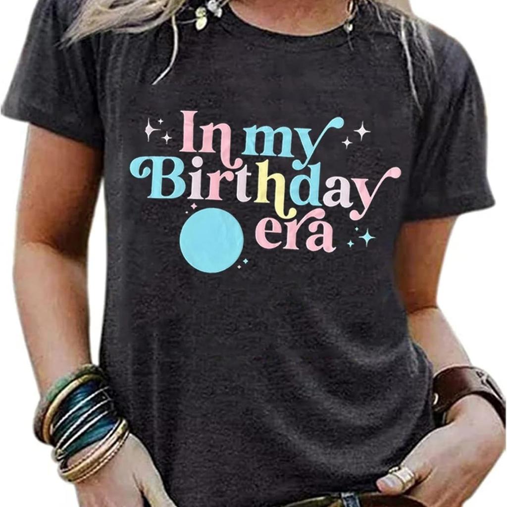 Birthday Happy Shirt Women Birthday Girl Shirt Birthday Gift Tee Shirt Tops