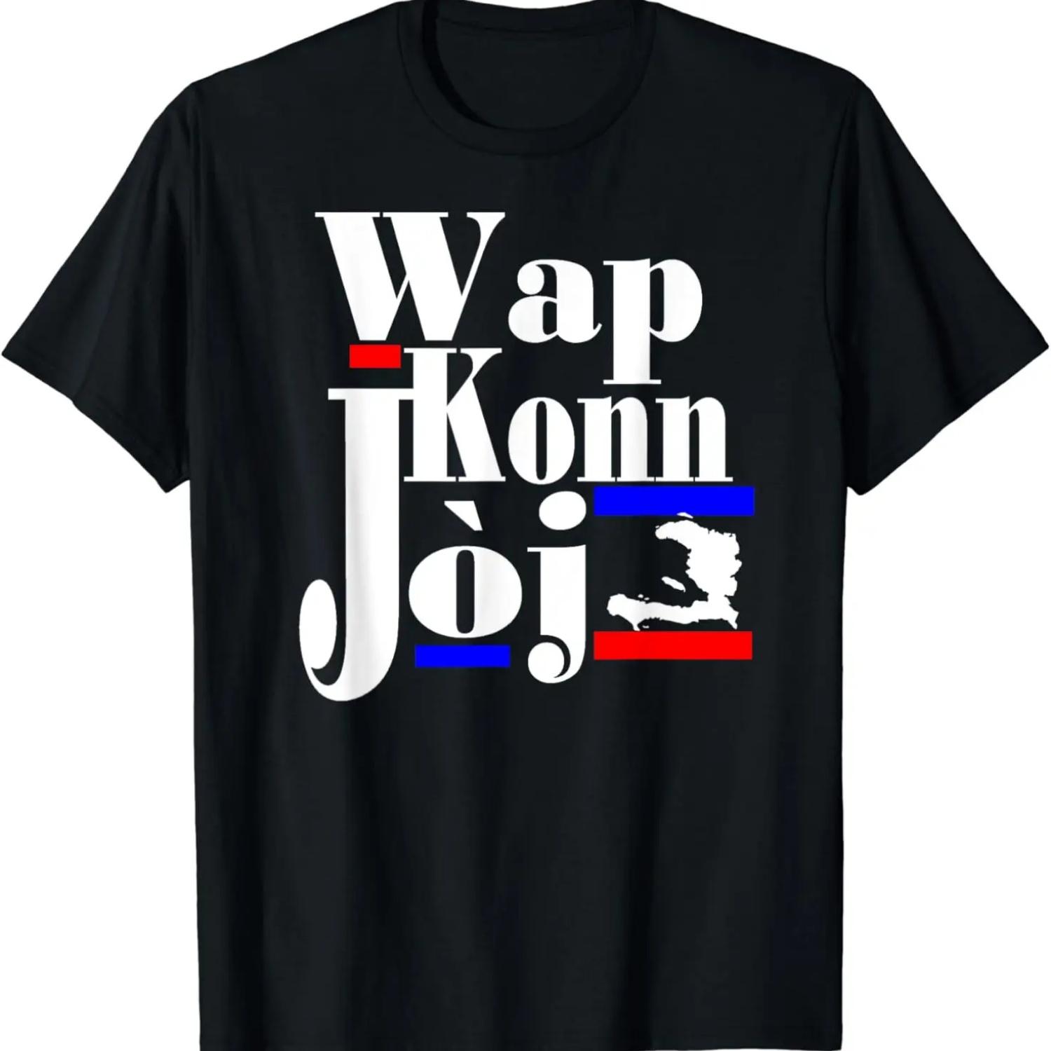 

Haitian Creole Saying Funny Patriot Haiti Pride Wap Konn Joj T-Shirt,Leisure and comfortable S чёрный
