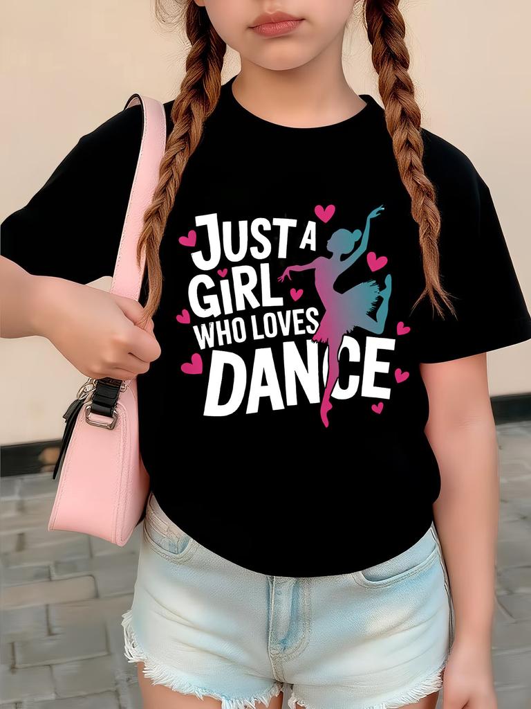 Graphic Just A Girl Who Loves Dance Funny T Shirts Kids Childrens Tshirt Girls Shirt Sleeve Summer Spring Casual Top Tee Shirt