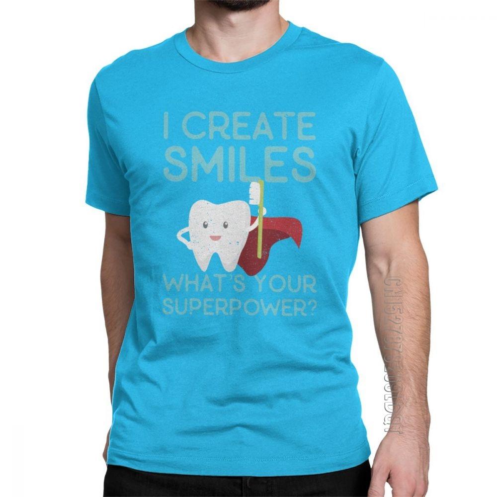 I Create Smiles TShirt Unisex Dentist Dental Hygienist Male Tshirt Vintage Basic Tees O Neck Pure Cotton Tops Gift Idea T Shirts