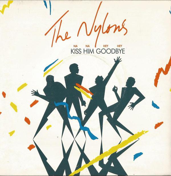 

7-дюймовая пластинка NYLONS Kiss Him Goodbye Its What They C AM404 Attic 1987 UK Rock Б/у
