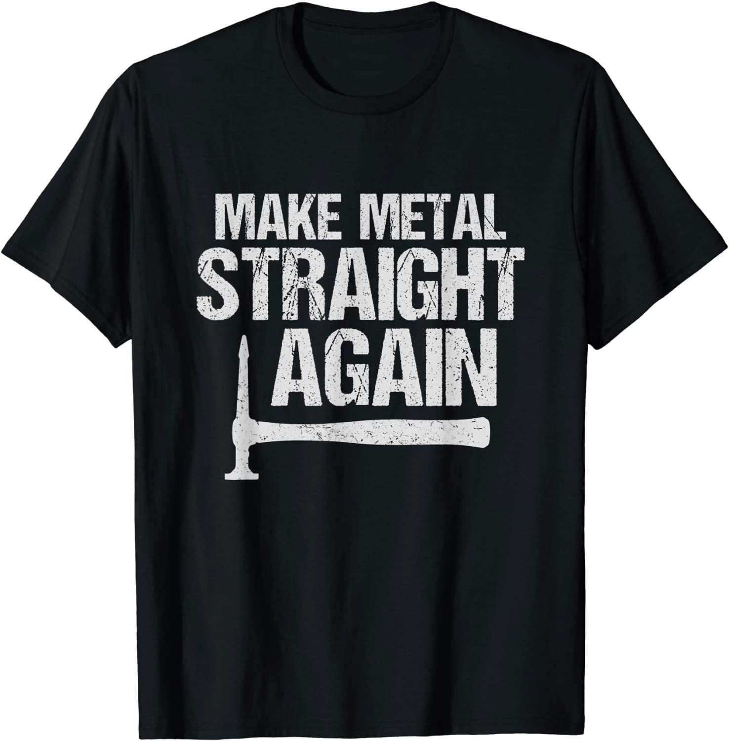 NEW LIMITED! Auto Body Painter - Make Metal Straight Again Tee - MADE IN USA S