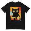 Funny Cat Bruh For Teens Boys Girls Men Women Meme Graphic T-Shirt