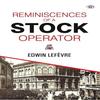 Reminiscences of a Stock Operator Paperback by Edwin Lefevre