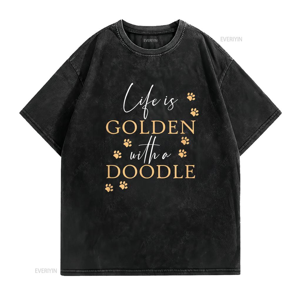 Life Is Golden With A Doodle Cute Goldendoodle Dog Lover T Shirt vintage Washed Comfortable Casual Stretched