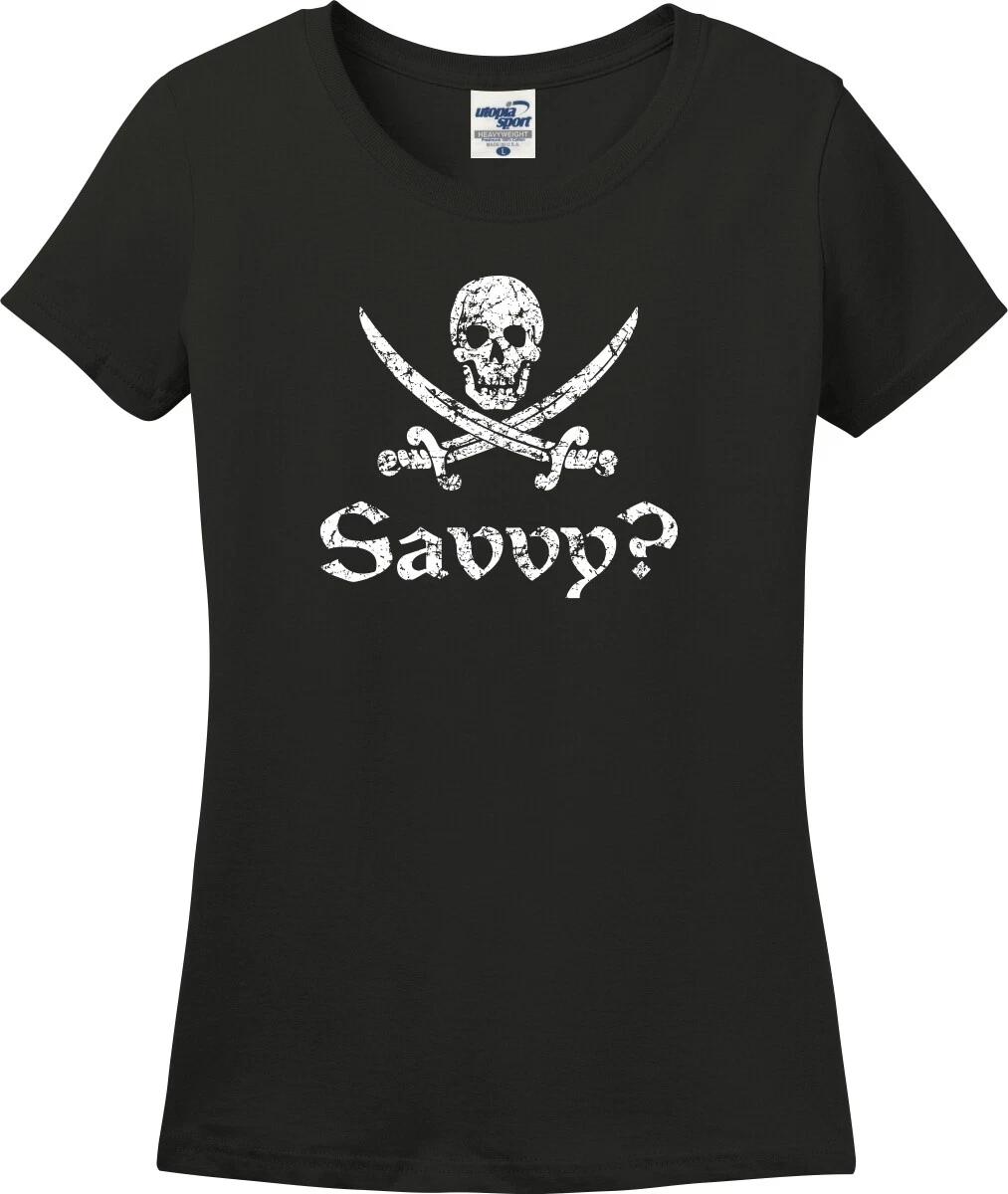 Savvy? Pirate Jolly Roger Distressed Missy Fit Ladies T-Shirt (S-3X) XS