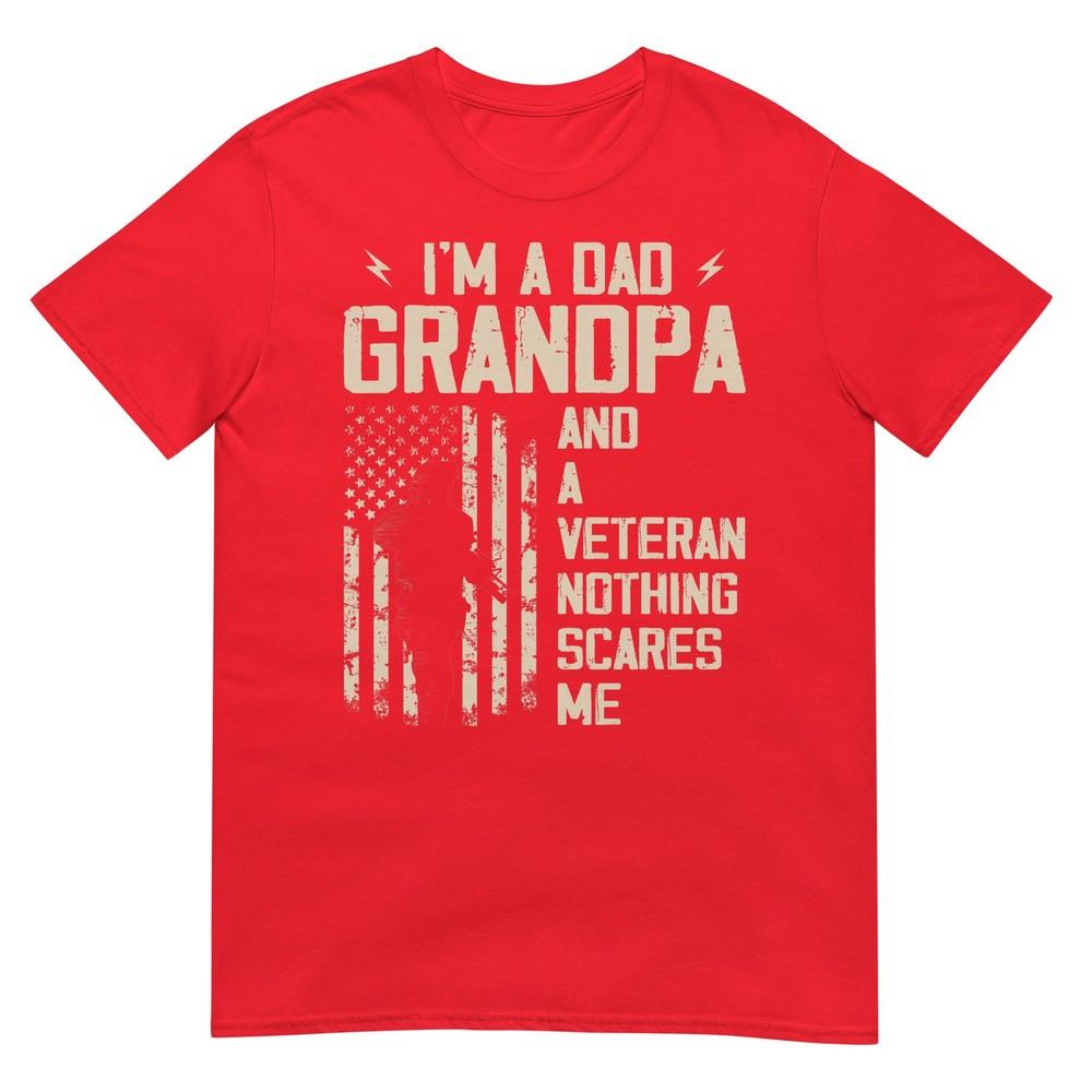 Im A Dad Grandpa And Veteran Fathers Day Papa Grandpa TShirt S