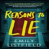 Reasons To Lie by Emily Listfield Paperback Book 9781662534379