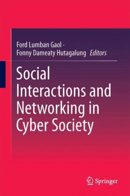 The Social Interactions and Networking In Cyber Society Book