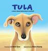 The Tula : A Story About Believing In Yourself Book