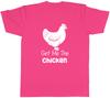Get me the Chicken Unisexs Unisexs Ladies Unisex Funny TShirt