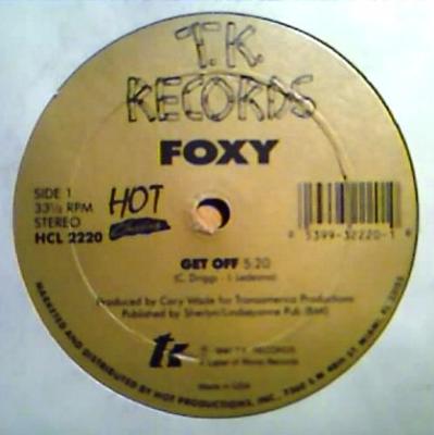 12inch Record FOXY - Get Off / Party Boys HCL2220 Hot Classics 1990 US Dance & Electronica Used