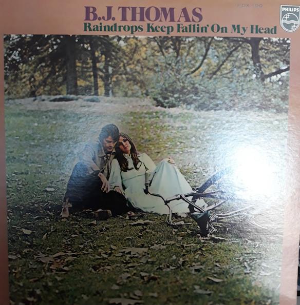 

LP Record B.J.THOMAS Raindrops Keep Fallin On My Head FDX190 PHILIPS 1976 Japan Obi Pop Used