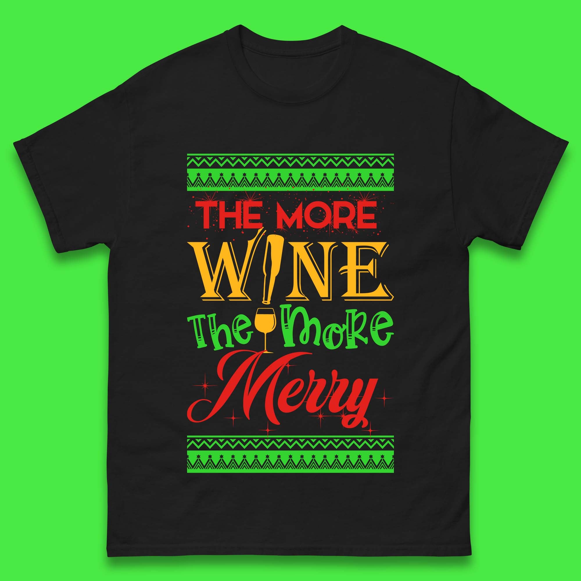More Wine More Merry Christmas Mens T-Shirt Womens Tops Tees 3XL