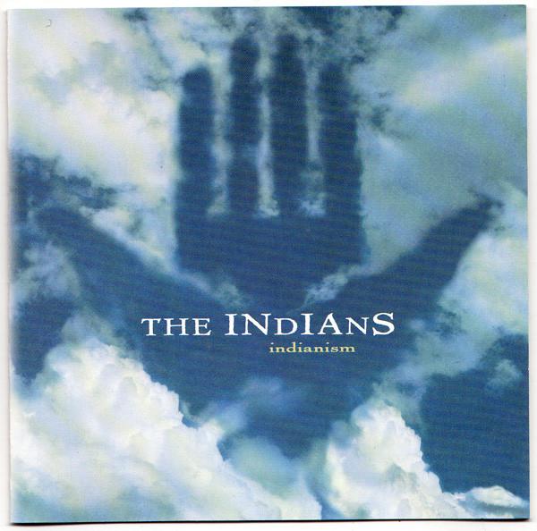 CD INDIANS - Indianism 3145138512 Polydor 1993 US Rock Used