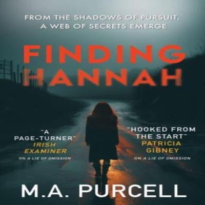 Finding Hannah  A Pulsepounding Thriller You Wont Want To Miss by M.A. Purcell Paperback Book 9781781996829