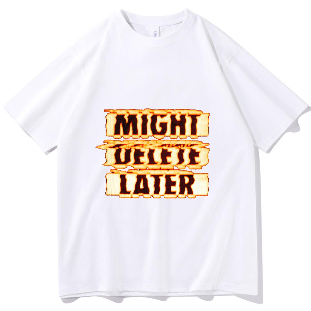 J Cole Might Delete Later T-shirt Women O-neck Summer Shirt Oversized T Shirt Men Regular Casual Printing