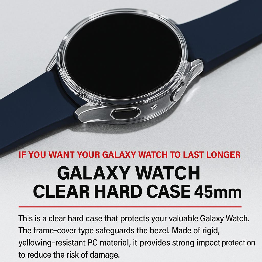 The Ultimate Protection:  Galaxy Watch 45mm PC Clear Case