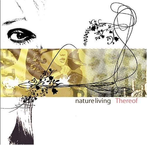 

CD NATURE LIVING - Thereof YTCP10 Theory & Practi 2006 Japan Rock Used