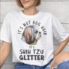 Unisex Unisex I Shih Tzu Not Funny Dog Lover Shirt Pure Cotton Graphic Printed Tee Shirts Clothing Outfits